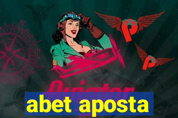 abet aposta